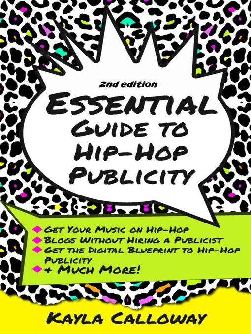 Title details for The Essential Guide to Hip-Hop Publicity by Kayla Calloway - Available